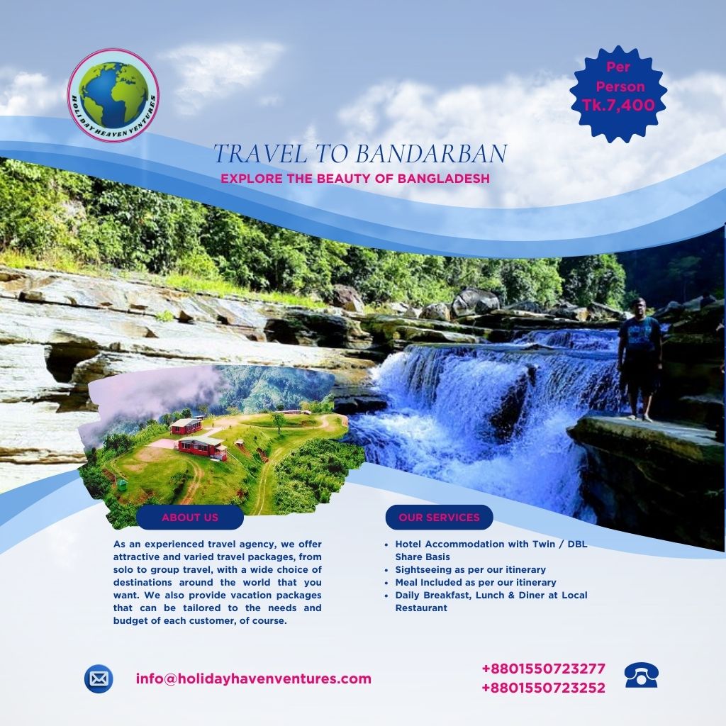Dhaka to Bandarban tour Package