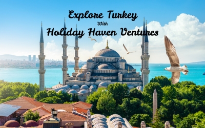 Best Time to Visit Turkey: Unlocking the Wonders